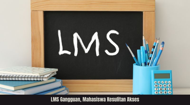 LMS Gangguan, Mahasiswa Kesulitan Akses