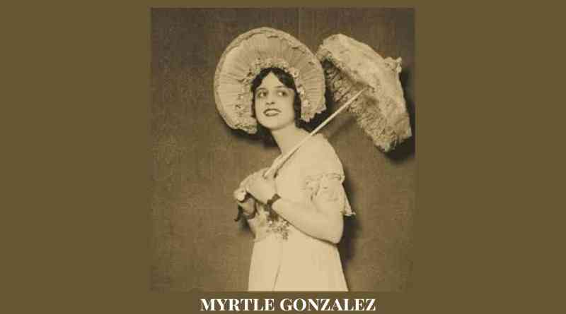Who is myrtle gonzalez ?